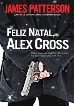feliz natal alex cross - livro de james patterson
